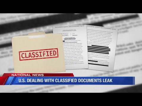 U.S. dealing with leaked classified documents