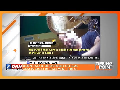Biden State Department Official Admits 'Great Replacement' Is Real | TIPPING POINT 🟧