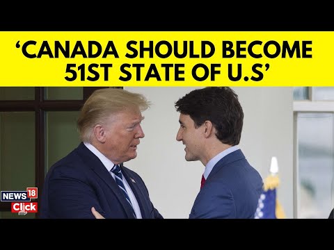 Trump Latest News | ‘Canada Should Become 51st State Of USA’: Trump | Canada News |  N18G