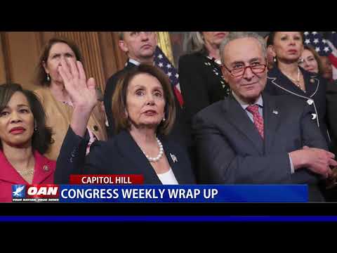 Congress Weekly Wrap Up