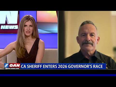 CA. Sheriff Talks ‘Day One’ Agenda if Elected As Governor