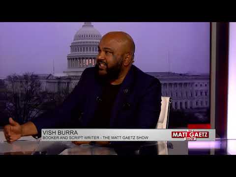 Vish Burra Joins Matt Gaetz And Gives Democrats A Harsh Reality Check