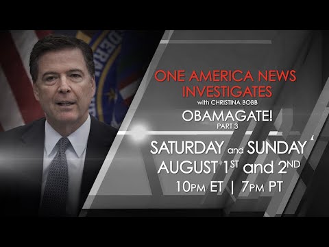 One America News Investigates: Obamagate! (PART 3)