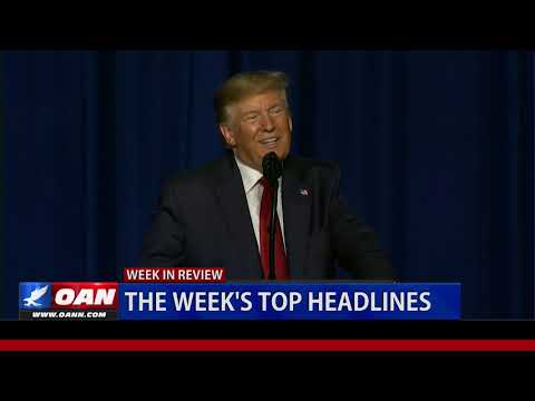 OAN's Week In Review