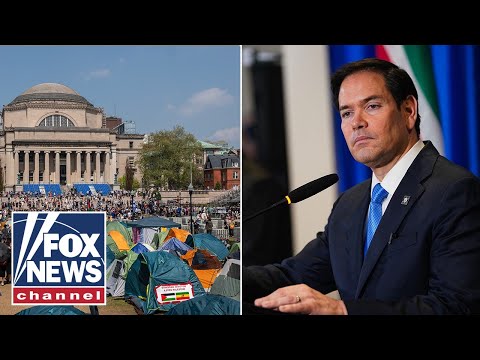 Rubio vows crackdown on pro-Hamas agitators: ‘NO LONGER WELCOME’