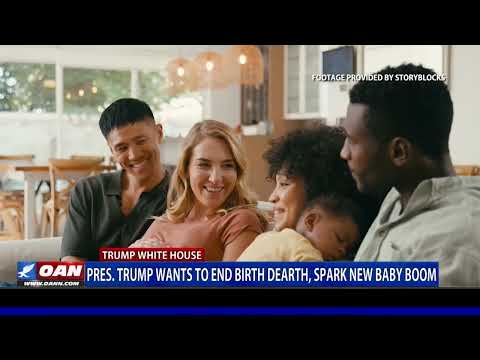 President Trump to Deliver New Baby Boom