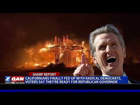 Californians Fed Up With Radical Democrats