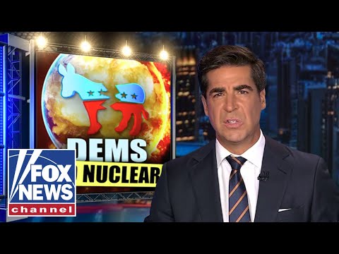 Watters: Stop what you're doing and hide because Dems have gone NUCLEAR 7 Watters: Stop what you're doing and hide because Dems have gone NUCLEAR