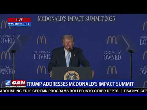 President Trump Deliver Remarks at McDonald's Impact Summit