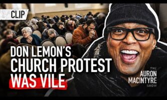 Why EVERY PERSON in Don Lemon's "Church Protest" MUST Be Charged by Trump's DOJ 2 Why EVERY PERSON in Don Lemon's "Church Protest" MUST Be Charged by Trump's DOJ