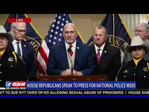 LIVE: HOUSE REPUBLICANS SPEAK TO PRESS FOR NATIONAL POLICE WEEK