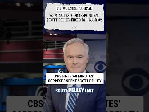 CBS FIRES '60 Minutes' correspondent Scott Pelley #shorts #us #news #foxnews