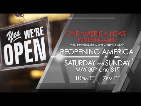 One America News Investigates: Reopening America